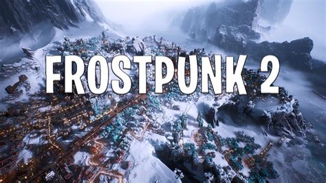 Frostpunk – A City-Building Survival Game Where Morality Freezes Over!