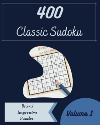 Sudoku: A Timeless Classic for Sharpening Your Mind!